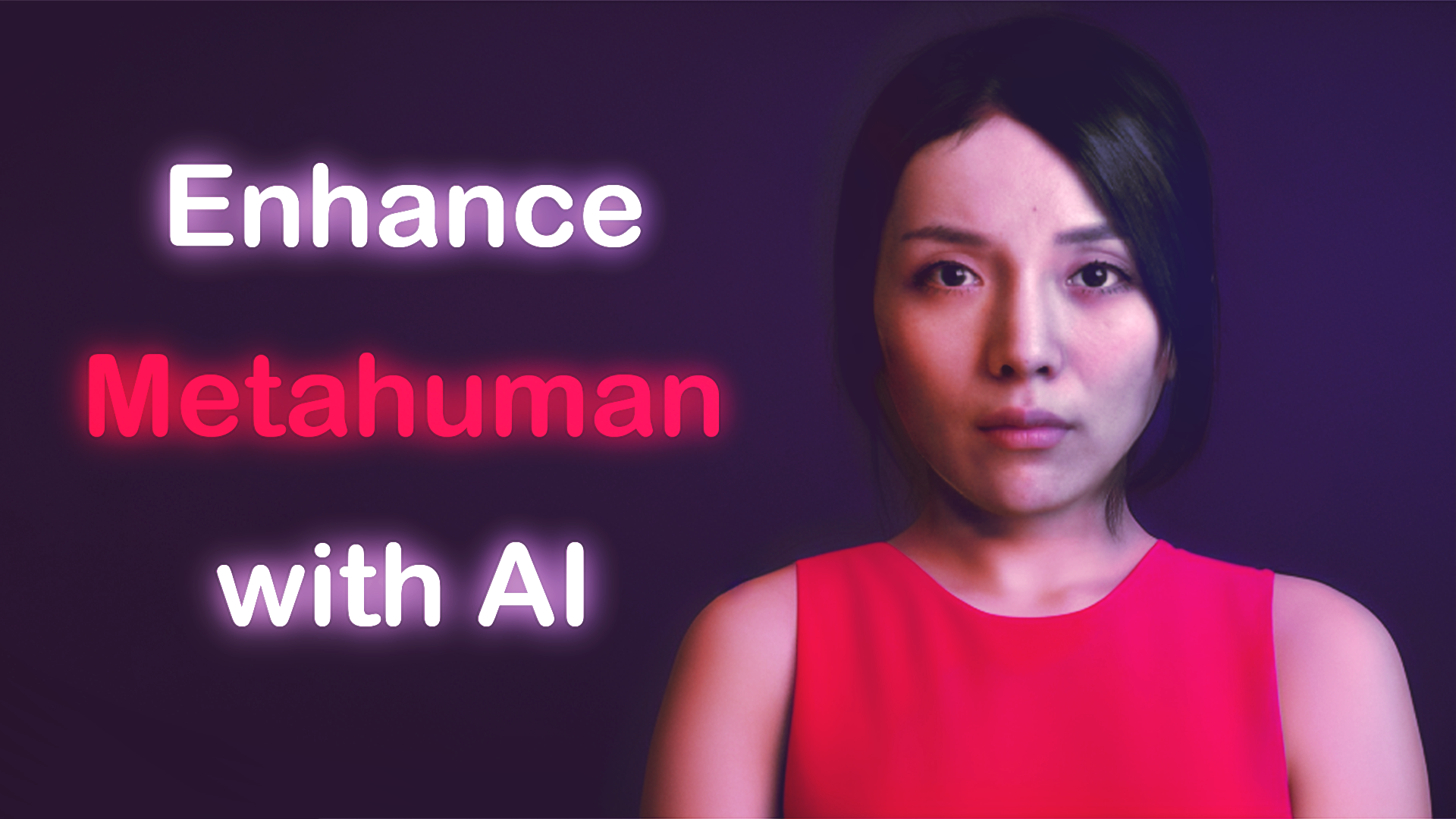 Enhance Metahuman with AI